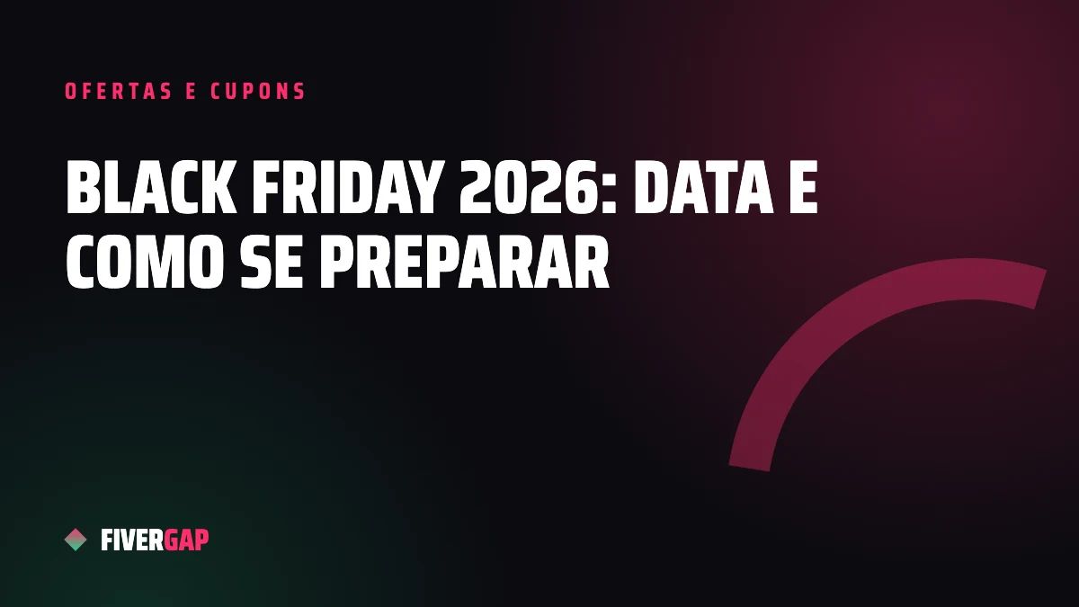 Black Friday 2026: data, como se preparar e como fugir das falsas promoções