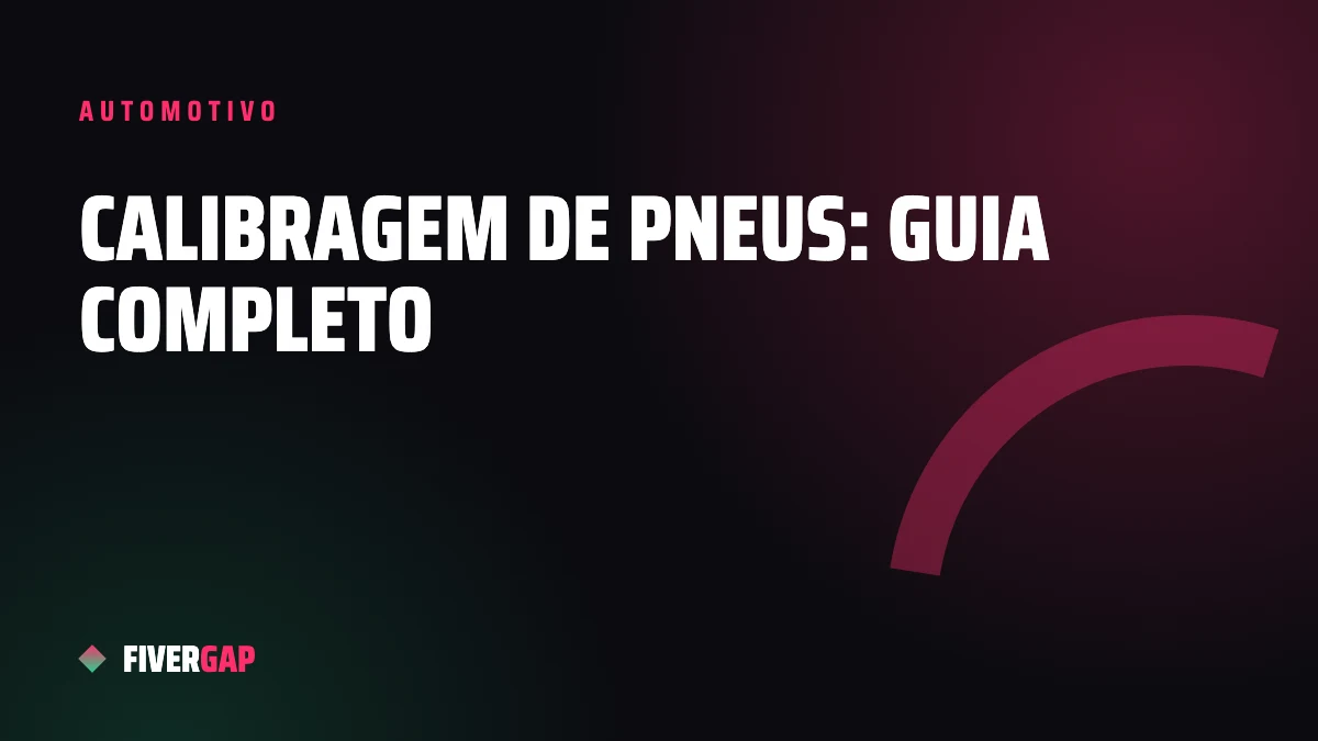 Calibragem de pneus: com que frequência fazer, pressão correta e erros comuns